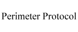 PERIMETER PROTOCOL trademark