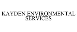KAYDEN ENVIRONMENTAL SERVICES trademark