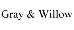 GRAY & WILLOW trademark