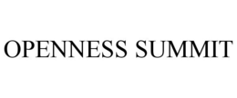 OPENNESS SUMMIT trademark