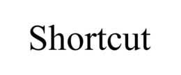 SHORTCUT trademark