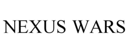 NEXUS WARS trademark
