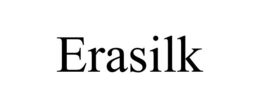 ERASILK trademark