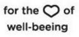 FOR THE OF WELL-BEEING trademark