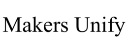 MAKERS UNIFY trademark