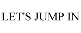 LET'S JUMP IN trademark