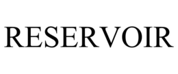 RESERVOIR trademark