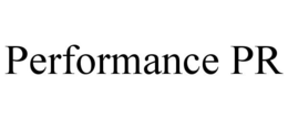 PERFORMANCE PR trademark