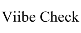 VIIBE CHECK trademark