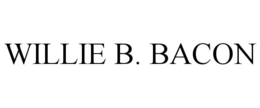 WILLIE B. BACON trademark