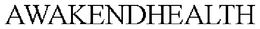AWAKENDHEALTH trademark