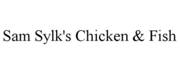SAM SYLK'S CHICKEN & FISH trademark