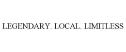 LEGENDARY. LOCAL. LIMITLESS trademark