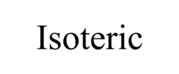 ISOTERIC trademark