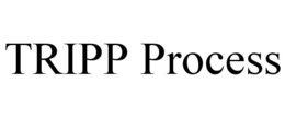 TRIPP PROCESS trademark