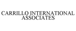 CARRILLO INTERNATIONAL ASSOCIATES trademark