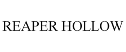 REAPER HOLLOW trademark