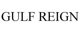 GULF REIGN trademark