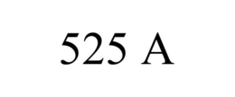 525 A trademark