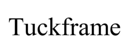 TUCKFRAME trademark