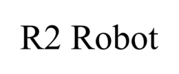 R2 ROBOT trademark