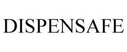 DISPENSAFE trademark
