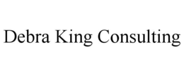 DEBRA KING CONSULTING trademark