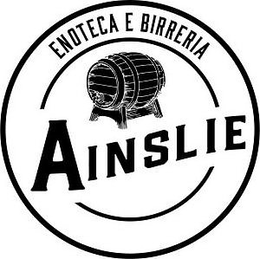 ENOTECA E BIRRERIA AINSLIE trademark