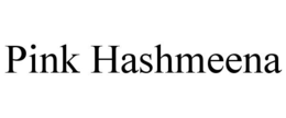 PINK HASHMEENA trademark