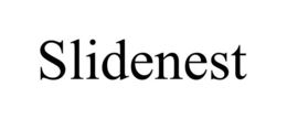 SLIDENEST trademark