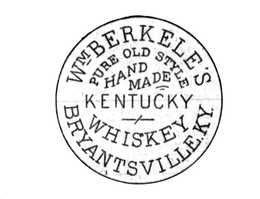 WM BERKELE'S PURE OLD STYLE HAND MADE KENTUCKY WHISKEY BRYANTSVILLE. KY. trademark