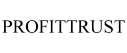 PROFITTRUST trademark