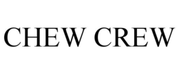 CHEW CREW trademark