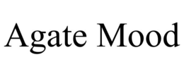 AGATE MOOD trademark