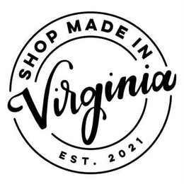 SHOP MADE IN VIRGINIA EST. 2021 trademark