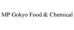 MP GOKYO FOOD & CHEMICAL trademark