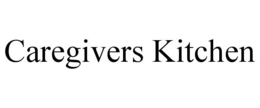 CAREGIVERS KITCHEN trademark