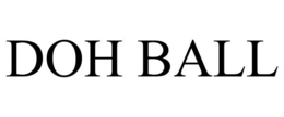 DOH BALL trademark