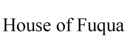 HOUSE OF FUQUA trademark