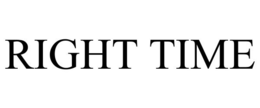 RIGHT TIME trademark