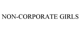 NON-CORPORATE GIRLS trademark