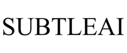 SUBTLEAI trademark