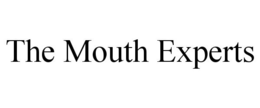 THE MOUTH EXPERTS trademark