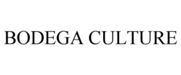 BODEGA CULTURE trademark
