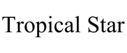 TROPICAL STAR trademark
