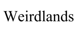 WEIRDLANDS trademark