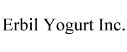ERBIL YOGURT INC. trademark