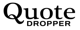 QUOTE DROPPER trademark
