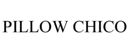PILLOW CHICO trademark