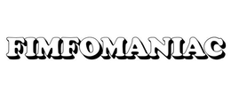 FIMFOMANIAC trademark
